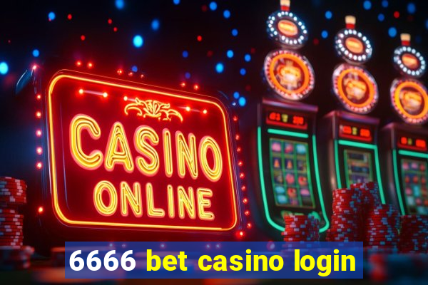 6666 bet casino login